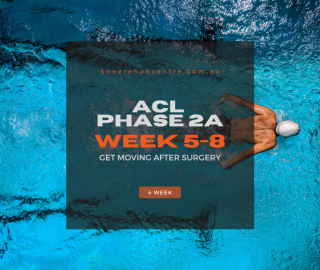 ACL Phase 2a- Get moving after surgery (Weeks 5-8)