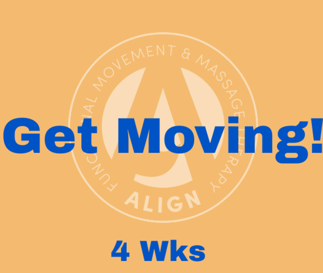 Get Moving! 4wk Plan