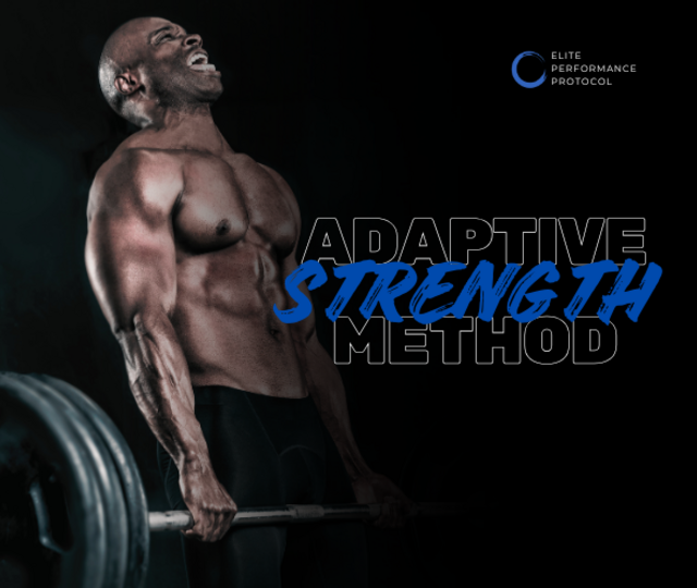 Adaptive Strength Method - Advanced Strength Protocol (Weeks 1-4)